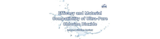 Efficacy and Material Compatibility of Ultra-Pure Chlorine Dioxide